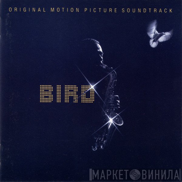Bird  - Bird (Original Motion Picture Soundtrack)