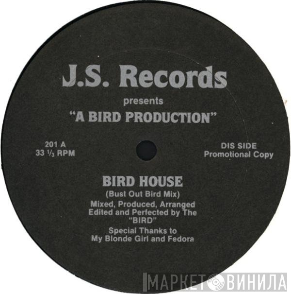 Bird  - Bird House