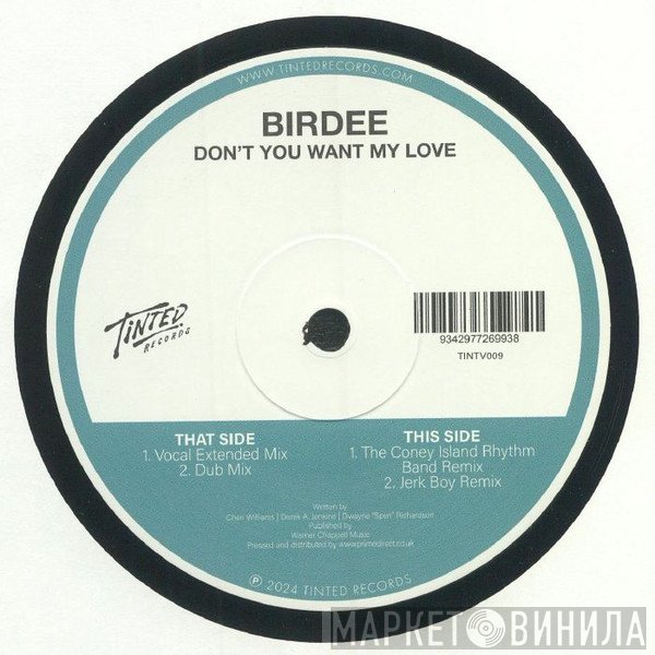 Birdee - Don’t You Want My Love