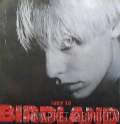 Birdland  - Paradise