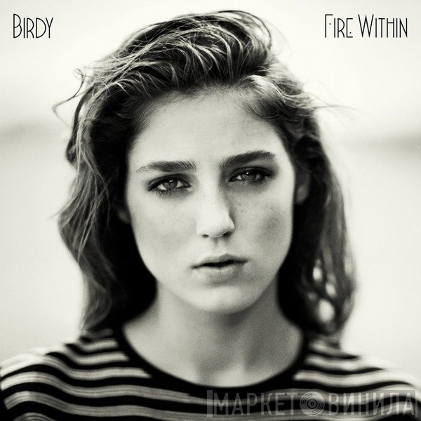 Birdy   - Fire Within
