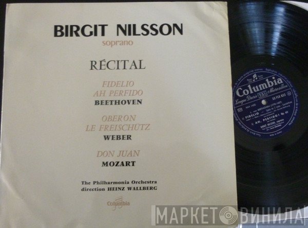 Birgit Nilsson, Ludwig van Beethoven, Carl Maria von Weber, Wolfgang Amadeus Mozart, Philharmonia Orchestra Direction Heinz Wallberg  - Récital