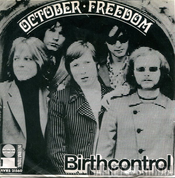 Birth Control  - October / Freedom