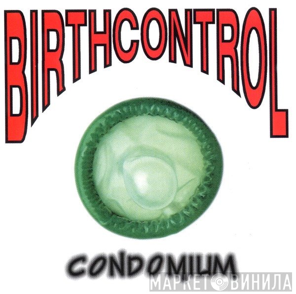 Birth Control  - Condomium