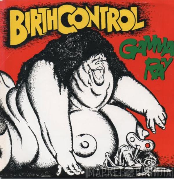 Birth Control  - Gamma Ray