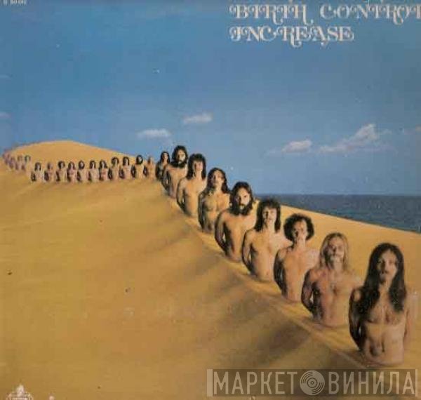 Birth Control  - Increase