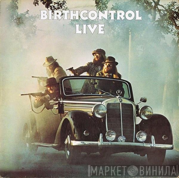 Birth Control  - Live