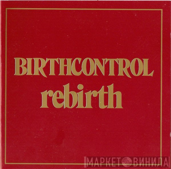 Birth Control  - Rebirth