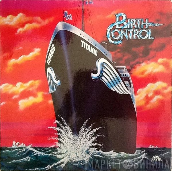Birth Control  - Titanic