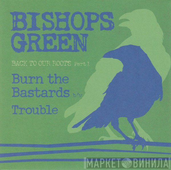 Bishops Green - Back To Our Roots  Part 1