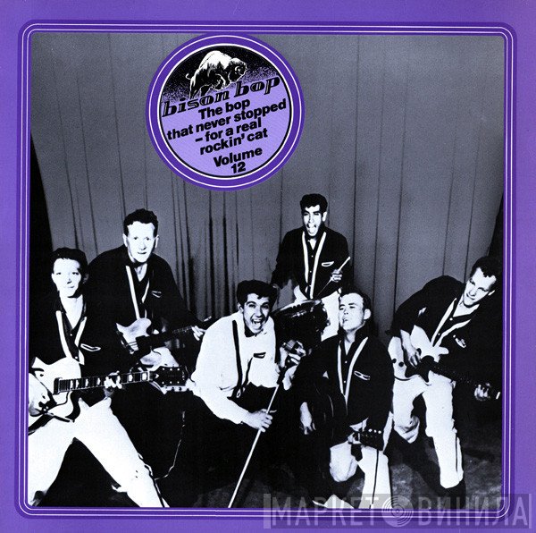  - Bison Bop: The Bop That Never Stopped - For A Real Rockin' Cat Volume 12