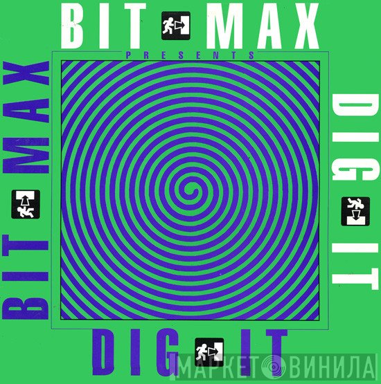 Bit-Max  - Dig-It