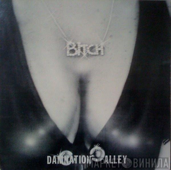 Bitch  - Damnation Alley