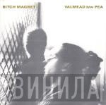 Bitch Magnet  - Valmead