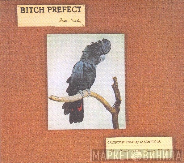 Bitch Prefect - Bird Nerds