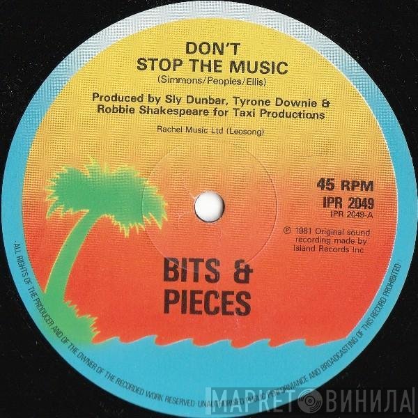 Bits &amp; Pieces - Don't Stop The Music
