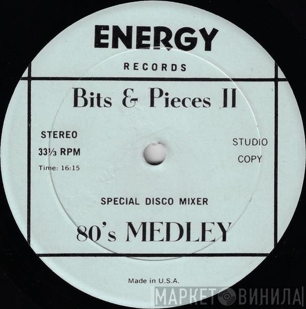  - Bits &amp; Pieces II