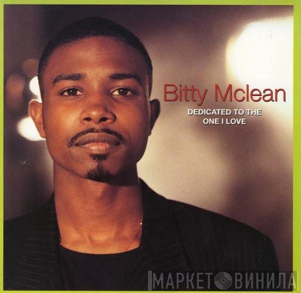 Bitty Mclean - Dedicated To The One I Love