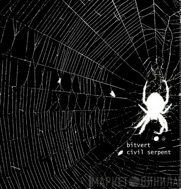Bitvert  - Civil Serpent