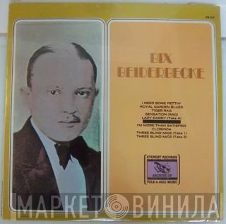 Bix Beiderbecke - Bix Beiderbecke