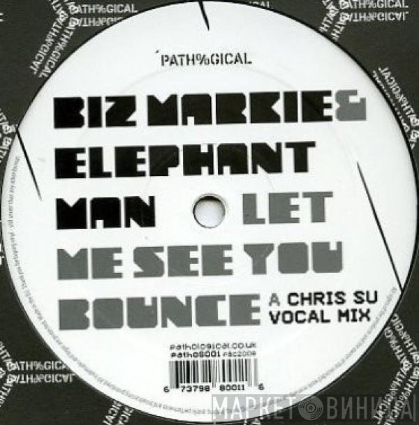 Biz Markie, Elephant Man - Let Me See You Bounce (Chris SU Mixes)