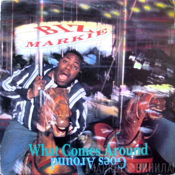 Biz Markie - What Comes Around Goes Around