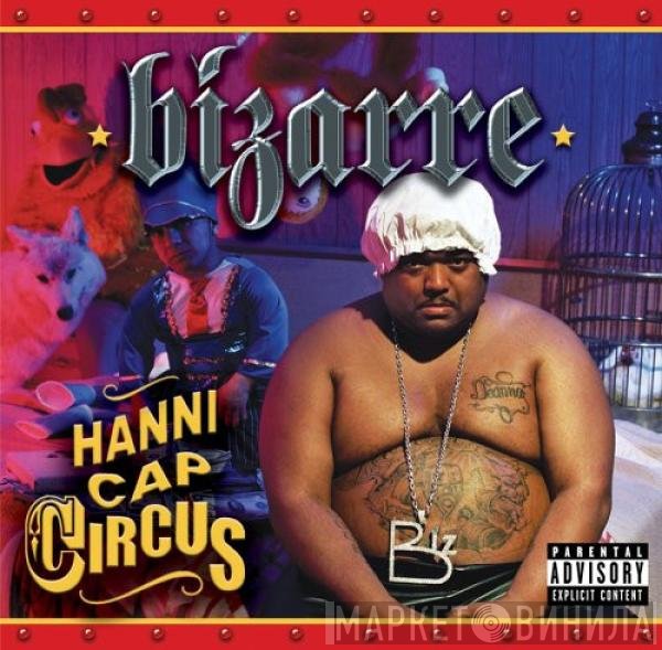 Bizarre  - Hannicap Circus