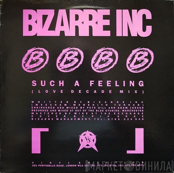 Bizarre Inc - Such A Feeling (Love Decade Mix) / Raise Me (Eon's Ascension Mix)