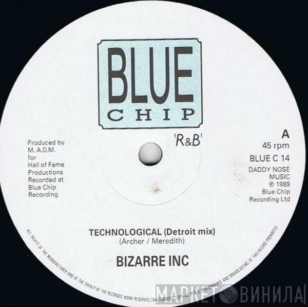 Bizarre Inc  - Technological