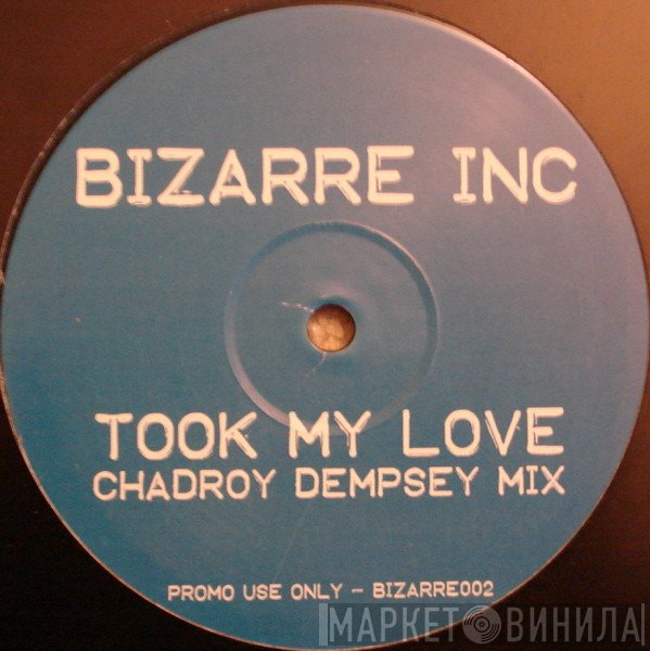 Bizarre Inc - Took My Love (Remix)