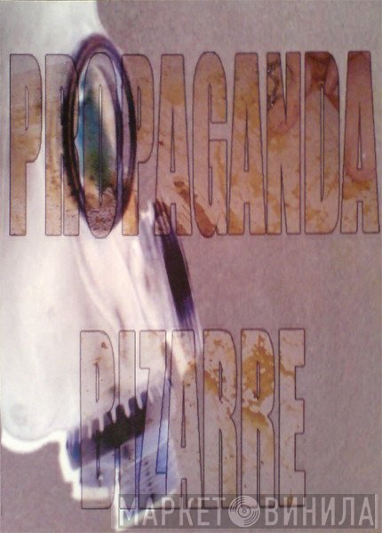 Bizarre Uproar  - Propaganda Bizarre