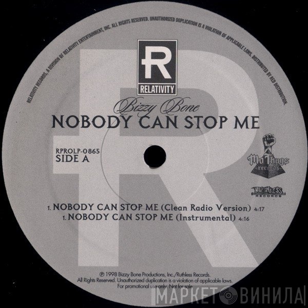 Bizzy Bone - Nobody Can Stop Me / Demons Surround Me