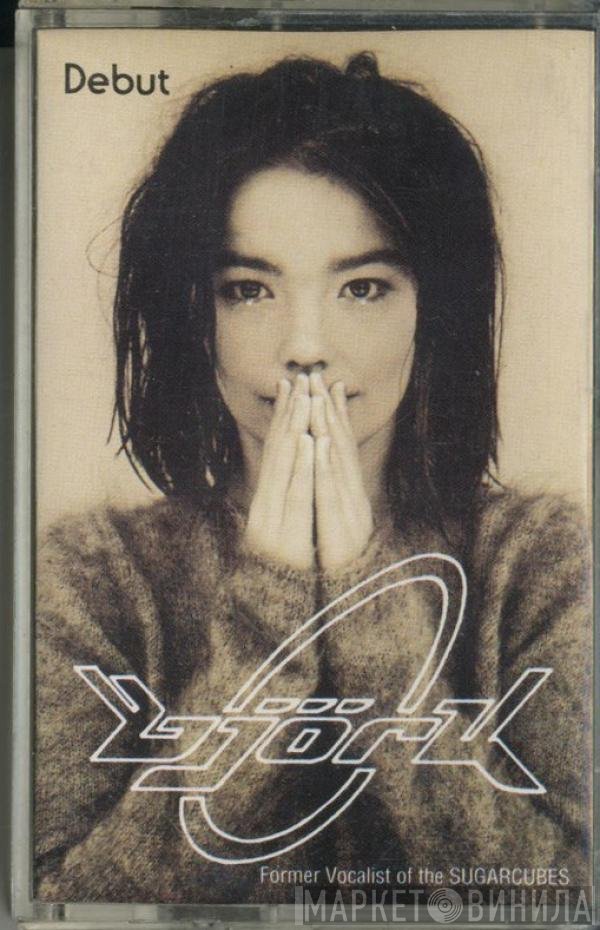 Björk  - Debut