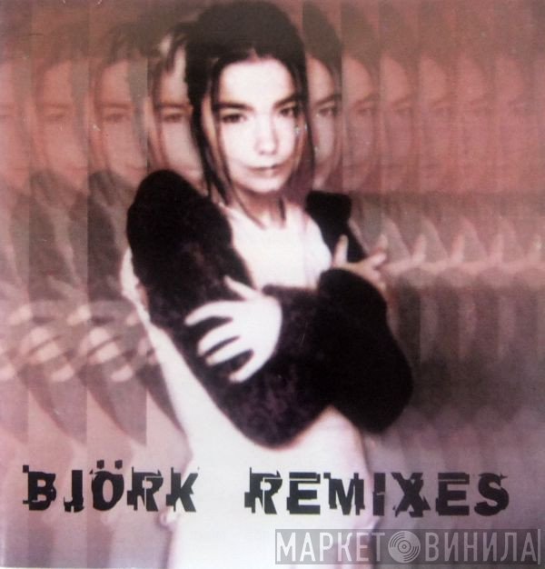 Björk  - Remixes