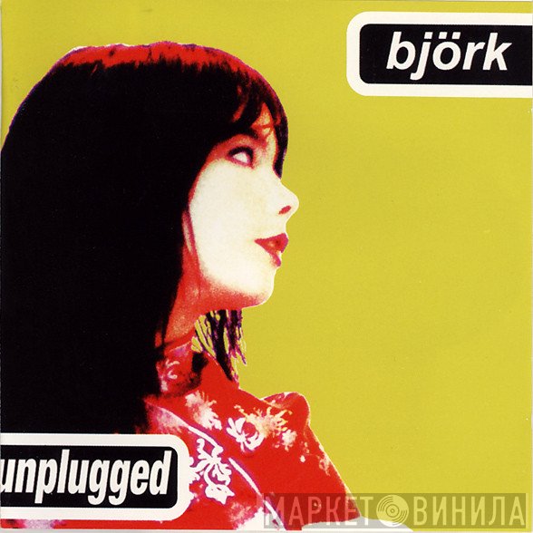 Björk  - Unplugged