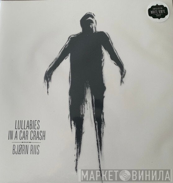 Bjørn Riis - Lullabies In A Car Crash
