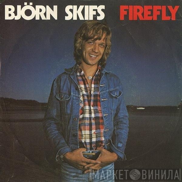 Björn Skifs  - Firefly
