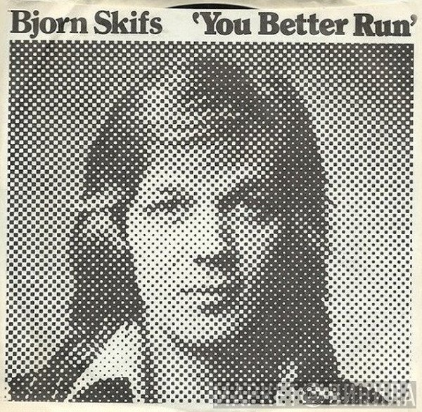 Björn Skifs  - You Better Run