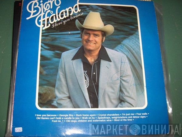 Bjøro Håland - I Love You Because