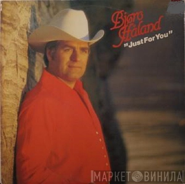 Bjøro Håland - Just For You