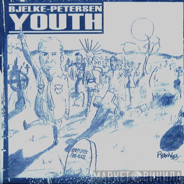 Bjelke-Petersen Youth - Bjelke-Petersen Youth