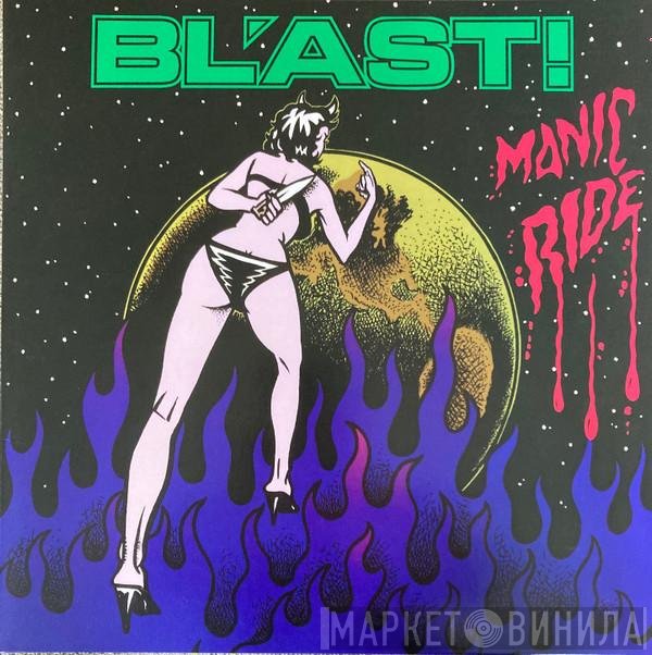 Bl'ast  - Manic Ride