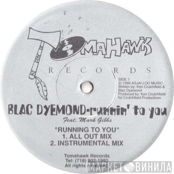 Blac Dyemond, Mark Gibbs  - Running To You