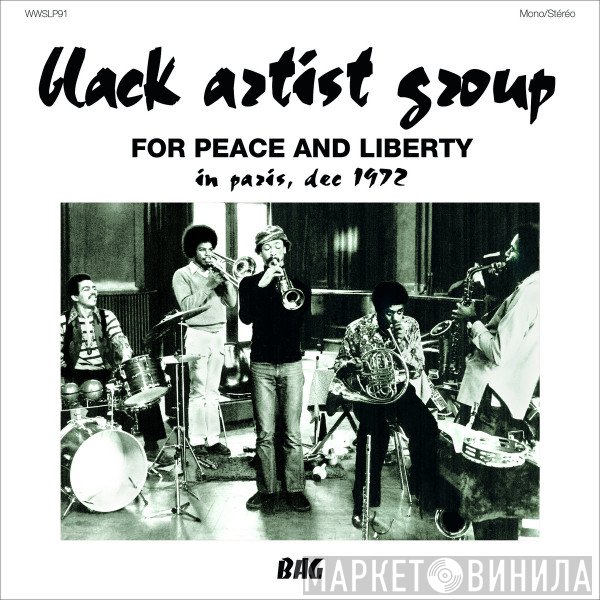 Black Artists Group - For Peace And Liberty (In Paris, Dec 1972)