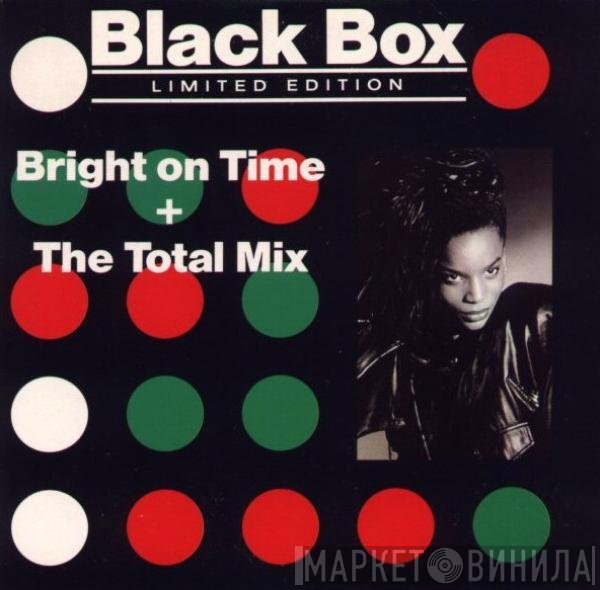 Black Box  - Bright On Time + The Total Mix