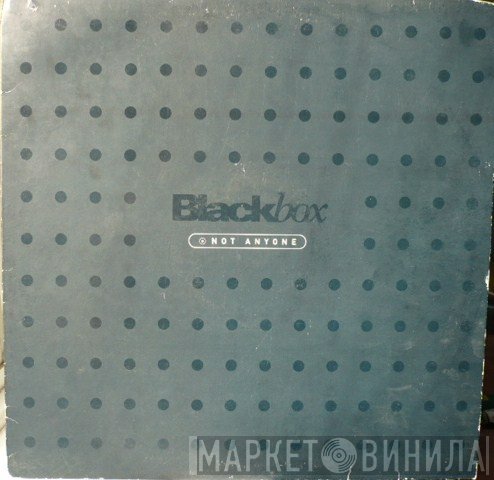 Black Box - Not Anyone