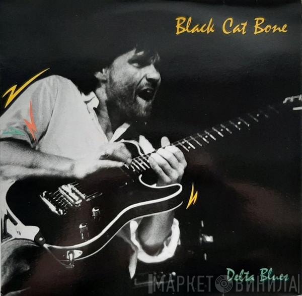 Black Cat Bone  - Delta Blues