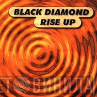Black Diamond  - Rise Up