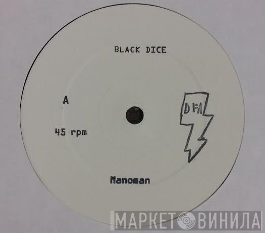 Black Dice  - Manoman