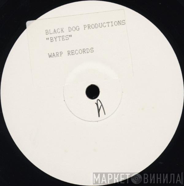 Black Dog Productions  - Bytes